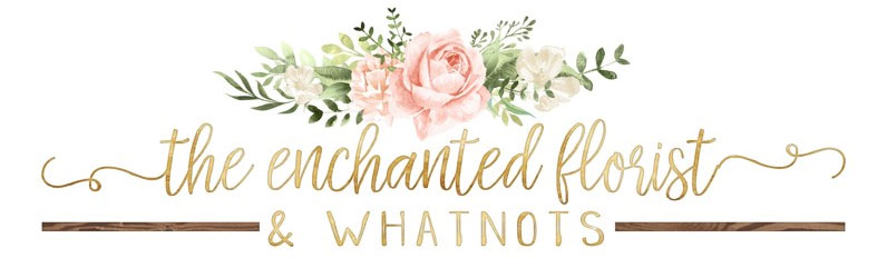 The Enchanted Florist and Whatnots